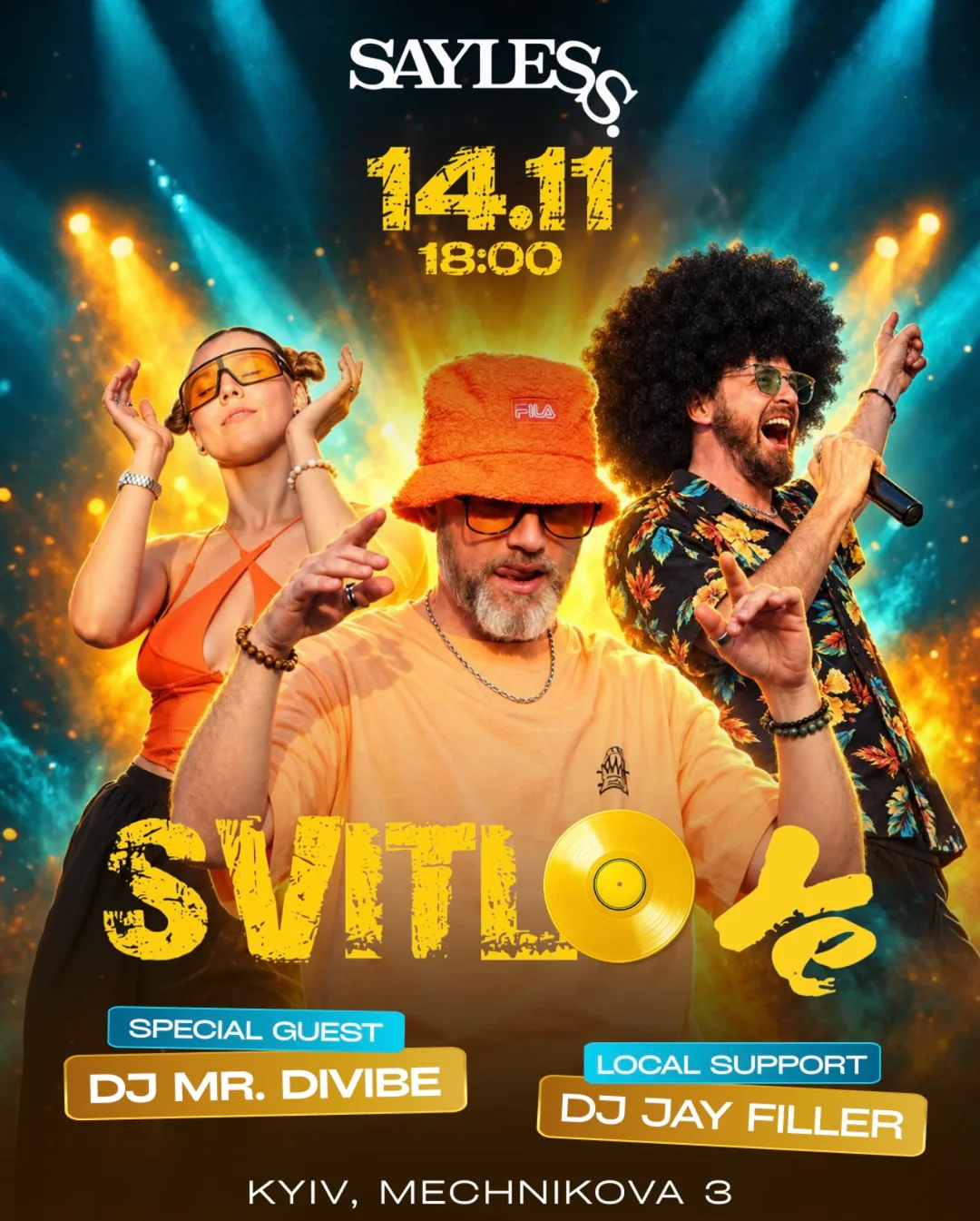 SVITLO YE у SAYLESS — 14.11, SAYLESS · вул. Мечникова, 3 · м. Кловська · Київ